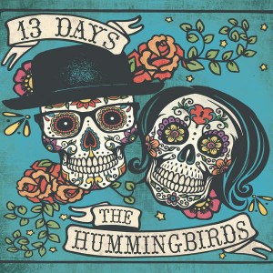 the-hummingbirds-13-days-review-600x600