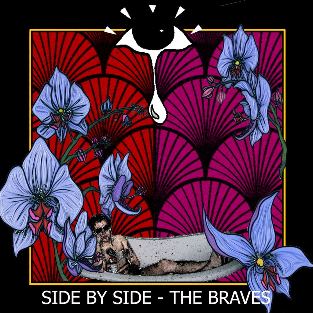 The Braves- Side by Side [Indie&nbsp;Rock]