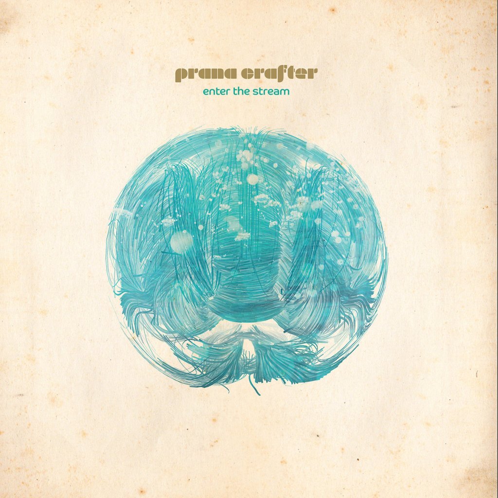 Prana Crafter – Enter The&nbsp;Stream