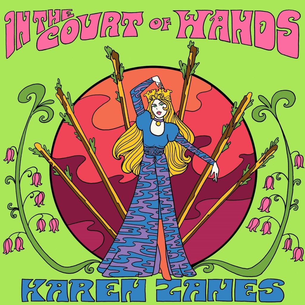 Karen Zanes – In the Court of&nbsp;Wands