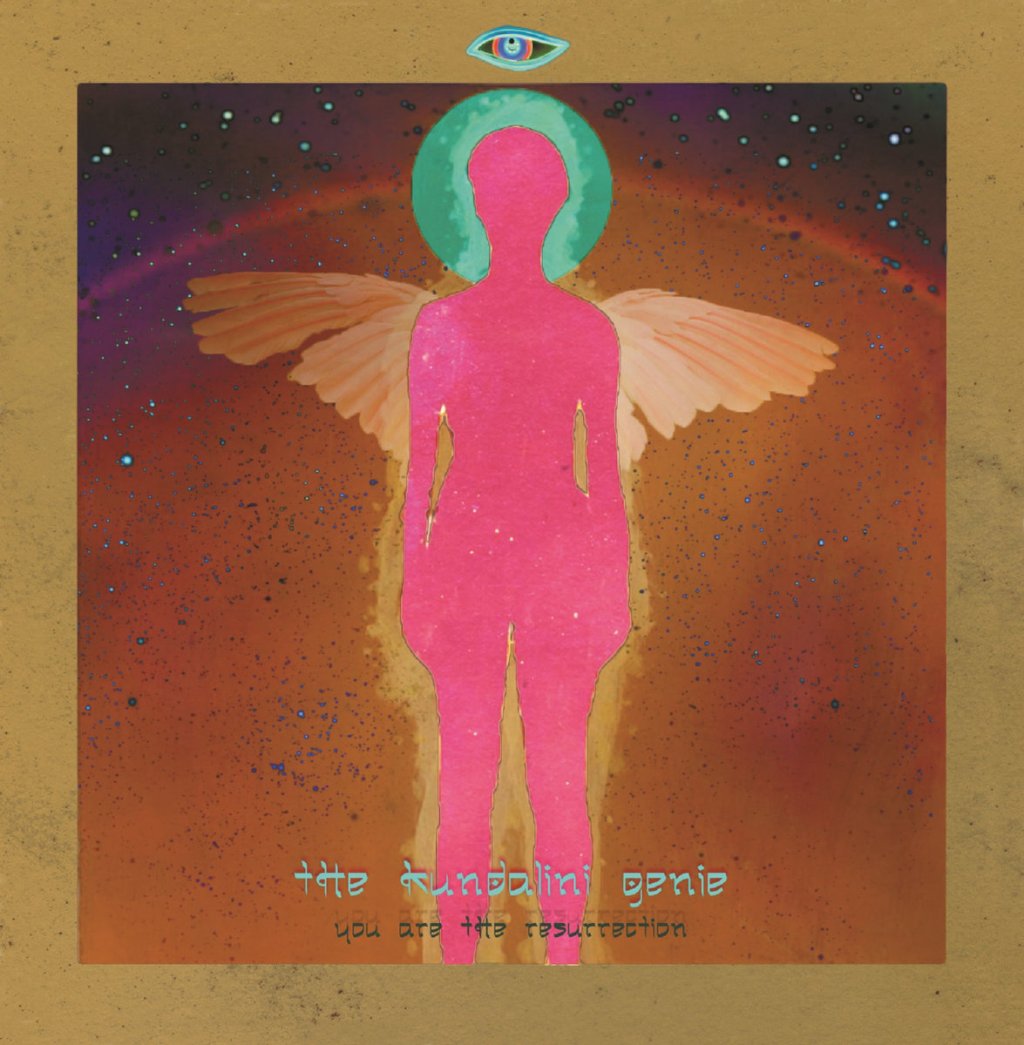 The Kundalini Genie – You Are The&nbsp;Resurrection