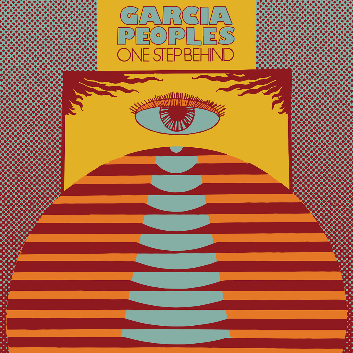 Garcia Peoples – One Step Behind