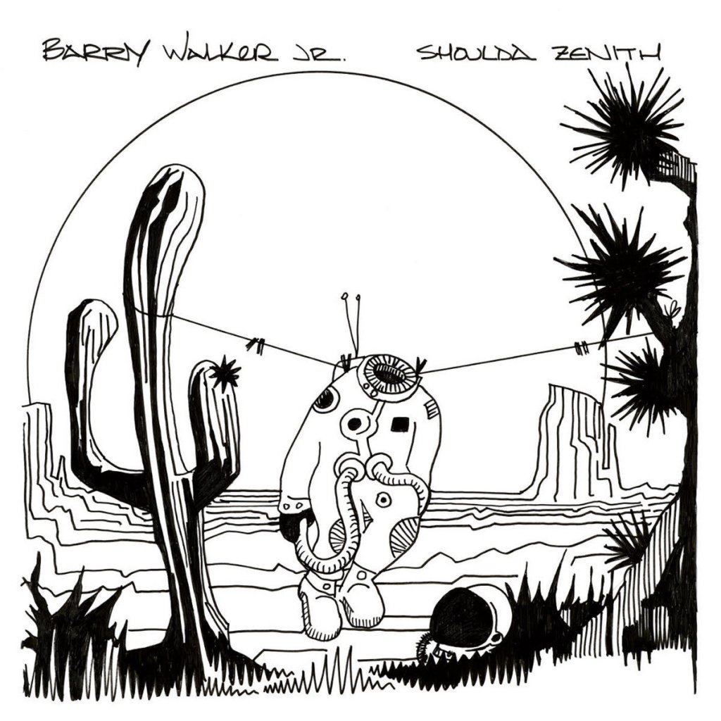 Barry Walker Jr – Shoulda&nbsp;Zenith