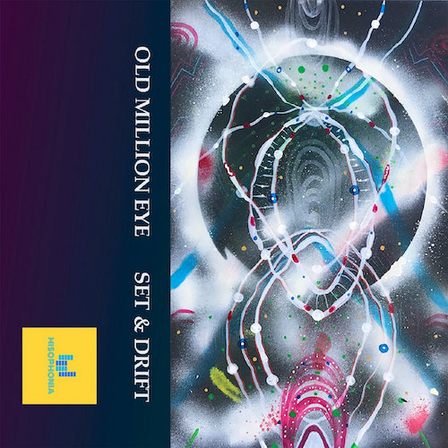 Old Million Eye – Set &&nbsp;Drift