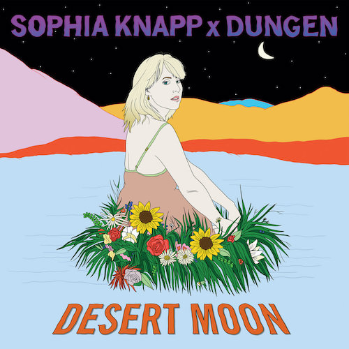 Sophia Knapp & Dungen – “Desert&nbsp;Moon”