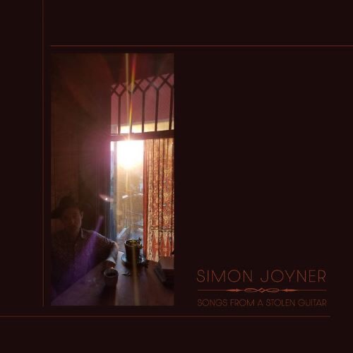 Simon Joyner – Songs From a Stolen&nbsp;Guitar