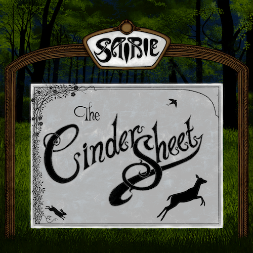 Sairie – The Cinder&nbsp;Sheet