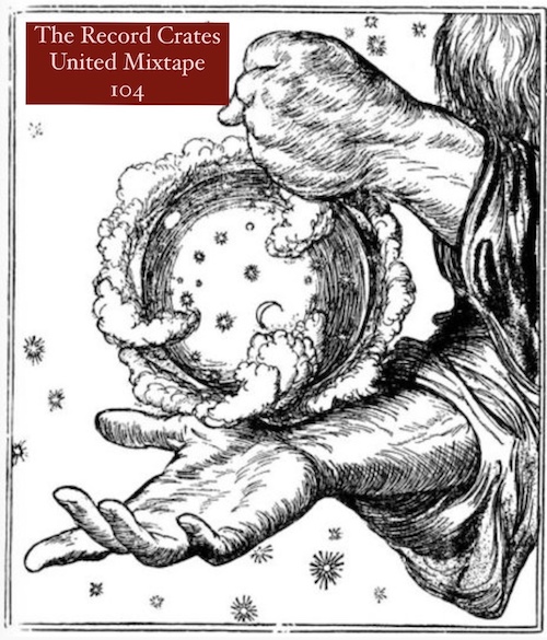 The Record Crates United Mixtape 104