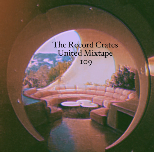 The Record Crates United Mixtape 109