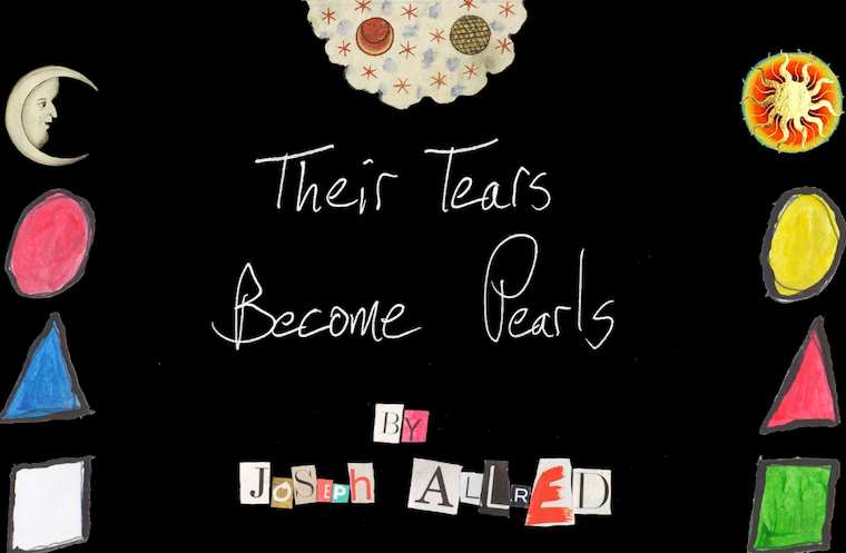 Joseph Allred – “Their Tears Become Pearls” Music Video