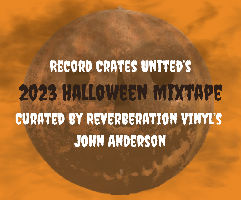 (Archived) Record Crates United’s 2023 Halloween Mixtape