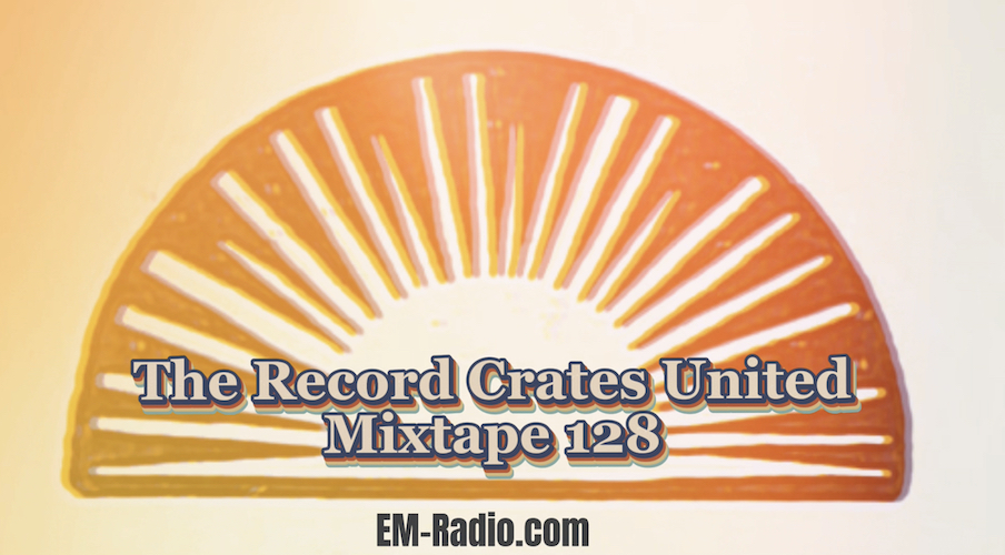 The Record Crates United Mixtape&nbsp;128