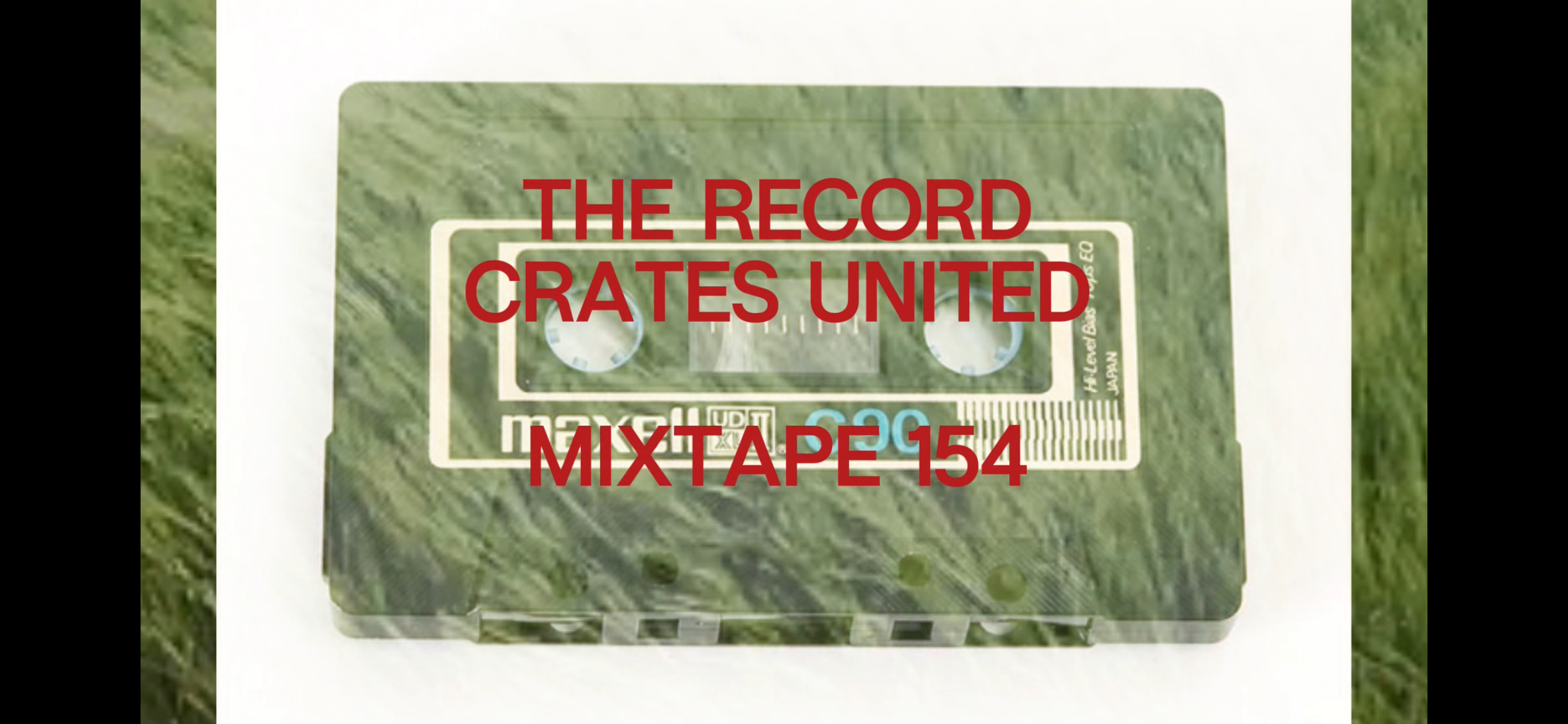 The Record Crates United Mixtape 154