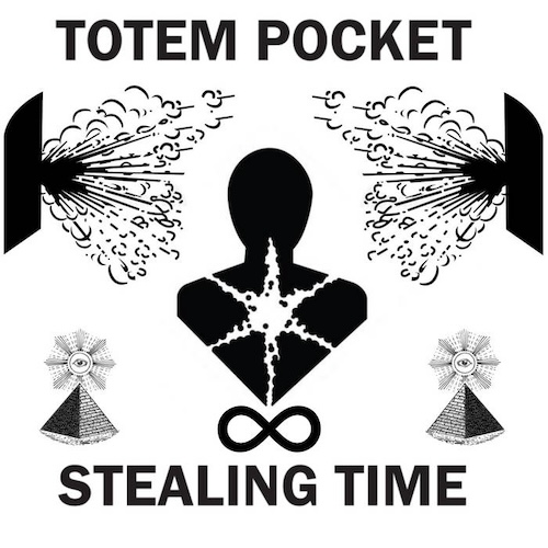 Totem Pocket – Stealing&nbsp;Time