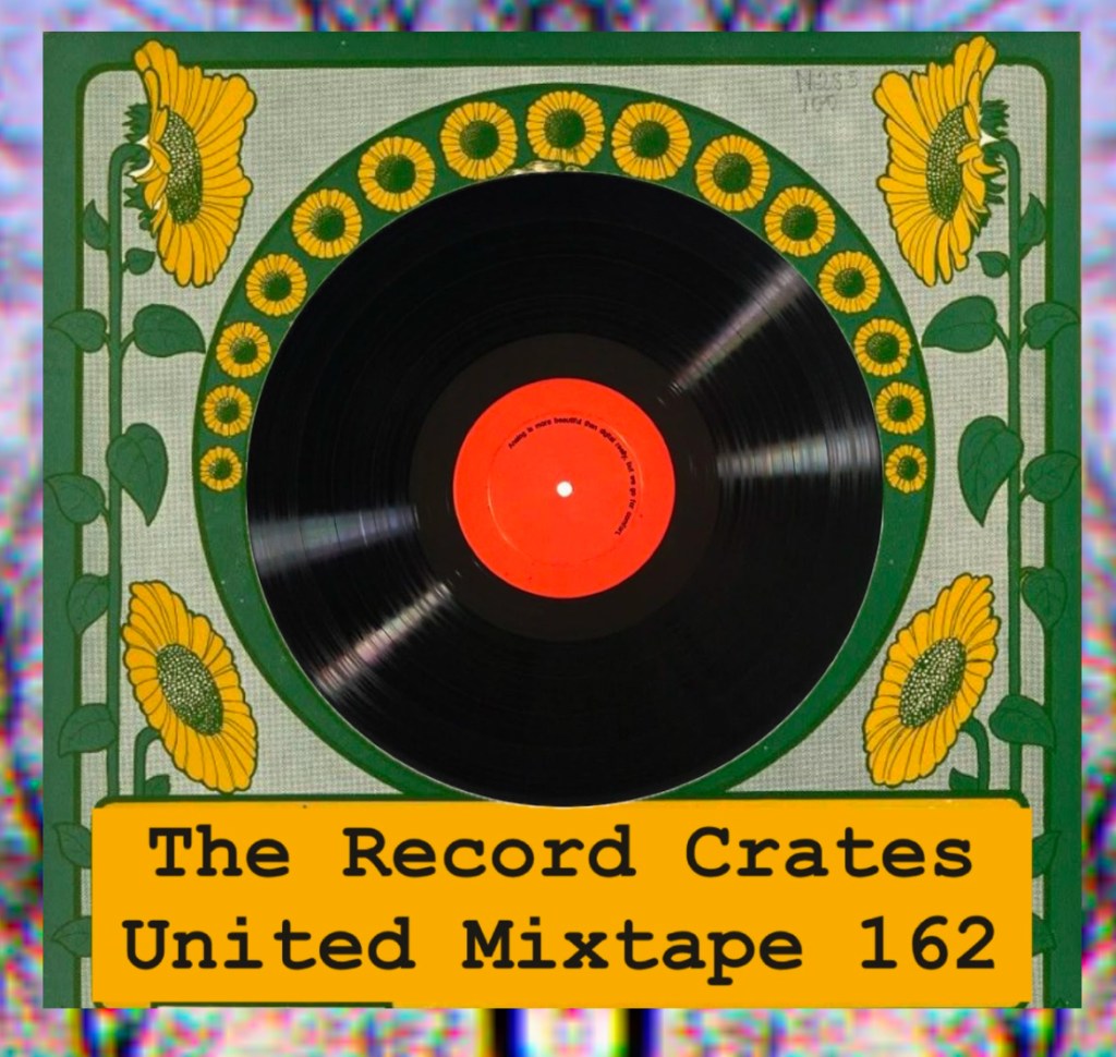 The Record Crates United Mixtape&nbsp;162