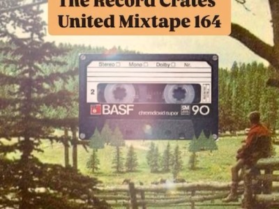 The Record Crates United Mixtape&nbsp;164