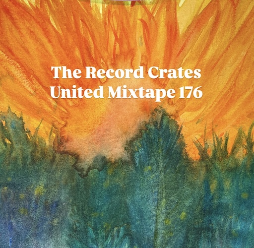 The Record Crates United Mixtape 176
