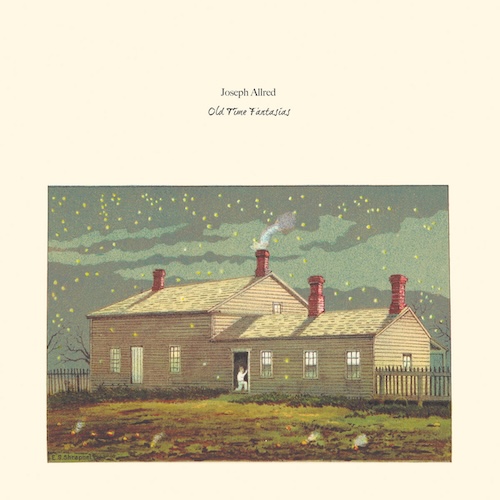 Joseph Allred – Old Time&nbsp;Fantasias