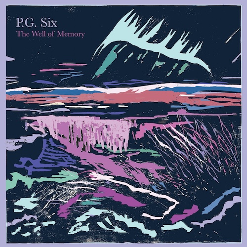 PG Six – The Well of Memory (2025 Expanded&nbsp;Edition)