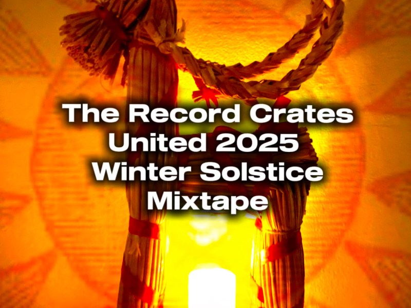 The Record Crates United 2025 Winter Solstice&nbsp;Mixtape