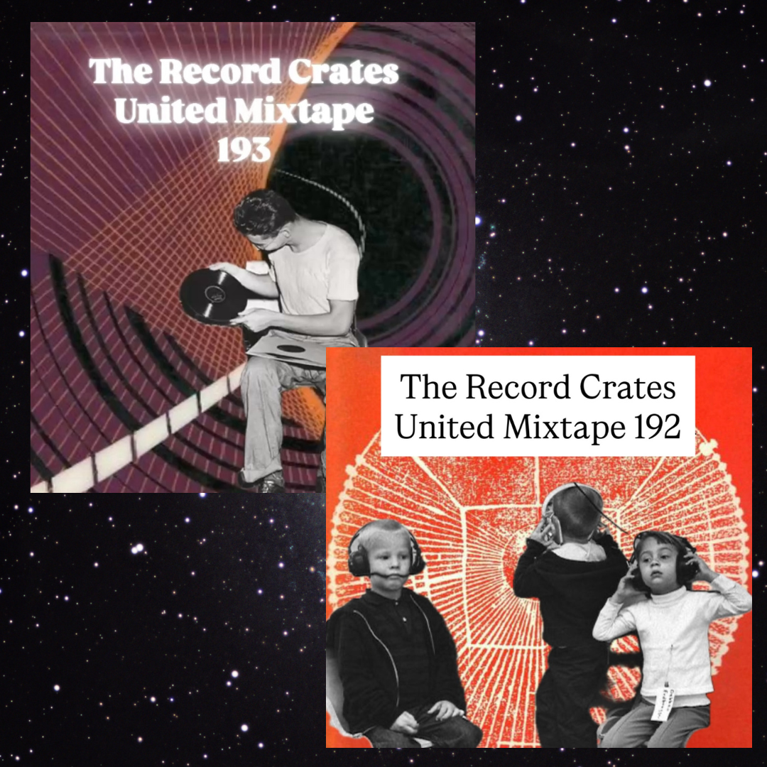 The Record Crates United Mixtape 192 & 193