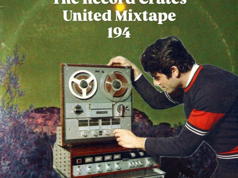 The Record Crates United Mixtape&nbsp;194