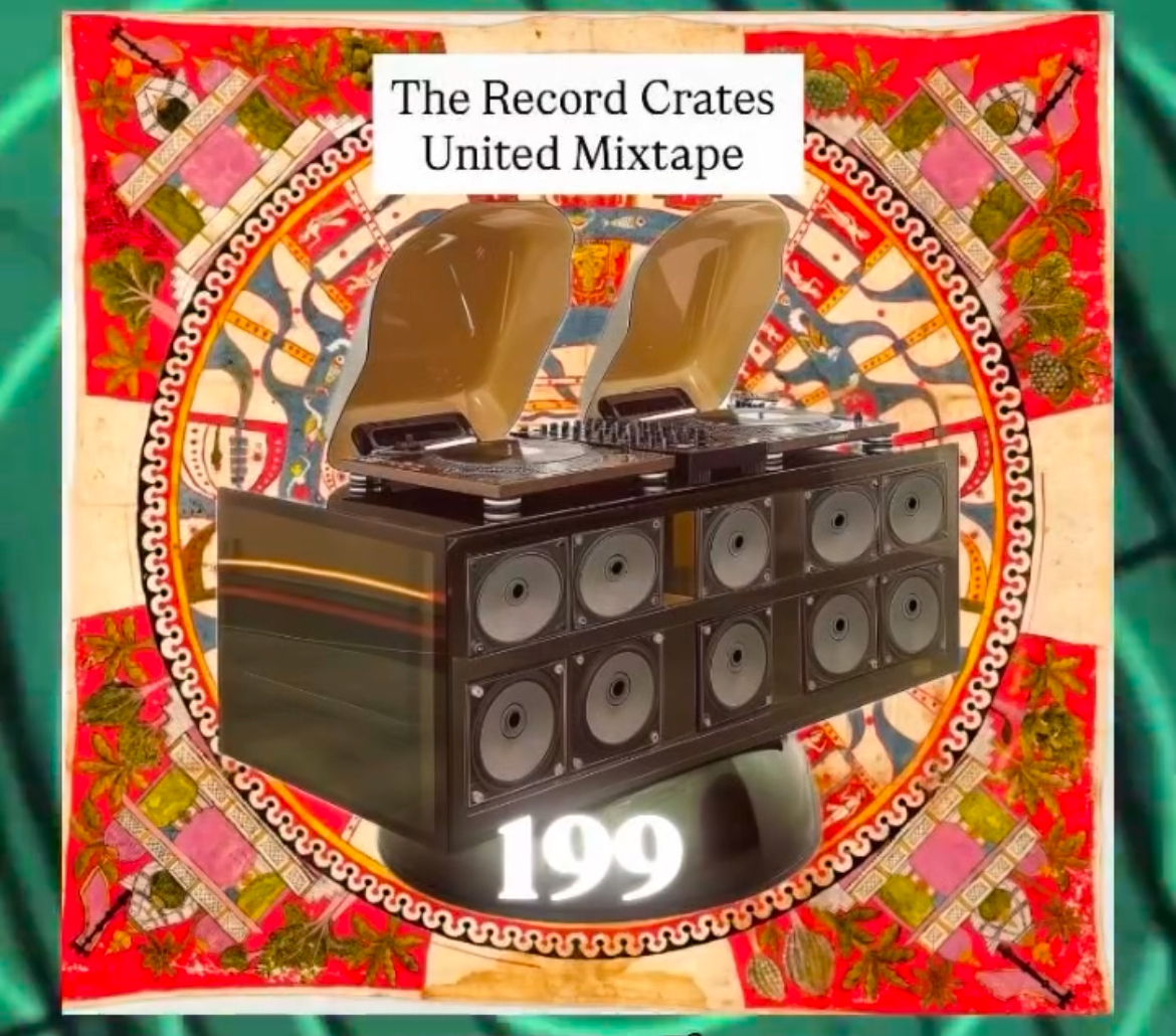 The Record Crates United Mixtape 199