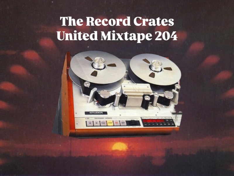 The Record Crates United Mixtape 203 +&nbsp;204