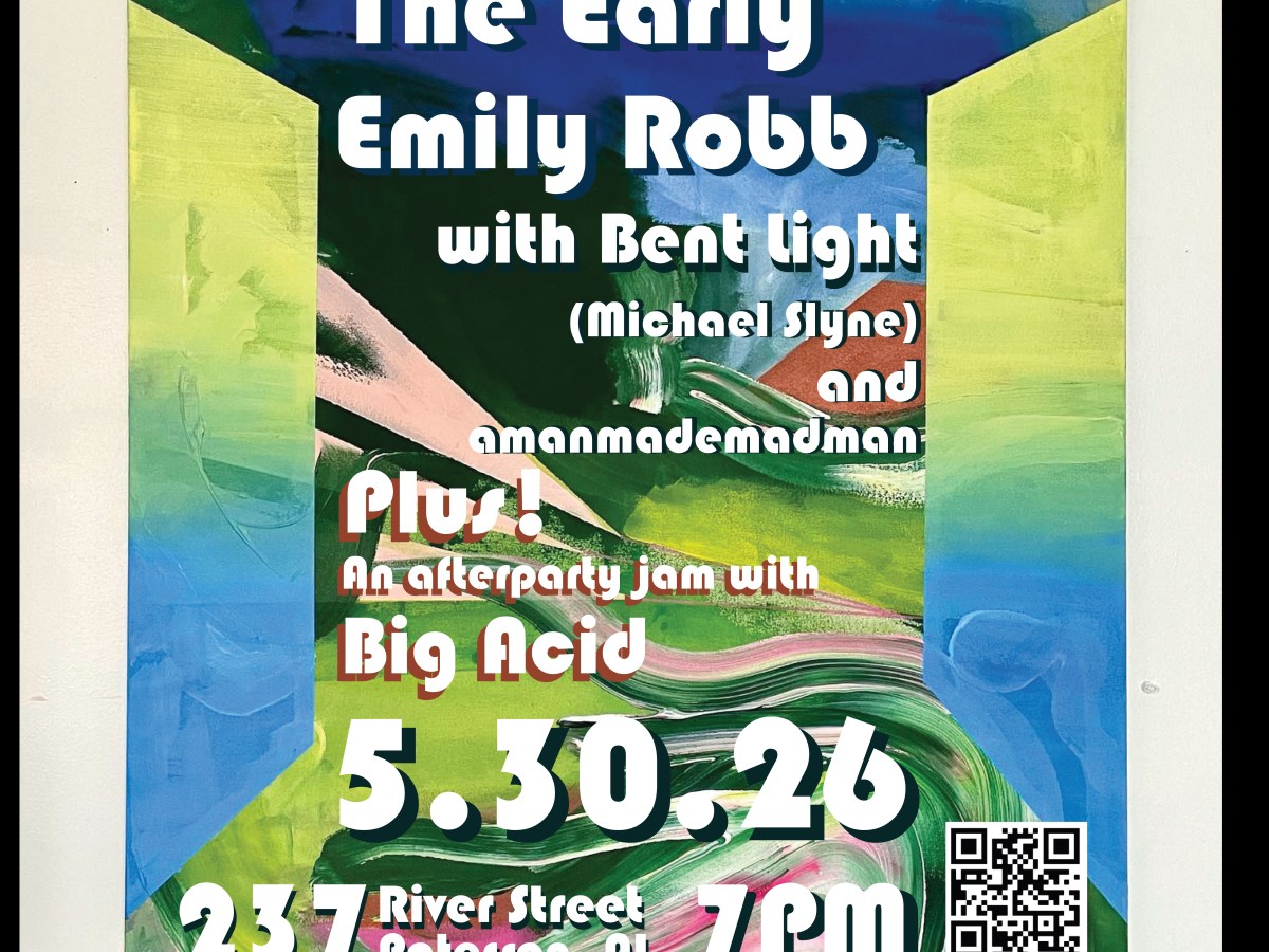 Concert Alert! 5/30: The Early, Emily Robb and Bent Light (Michael Slyne) at Prototype&nbsp;237